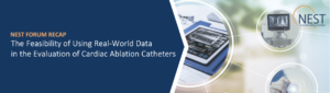 The Feasibility of Using Real-World Data in the Evaluation of Cardiac Ablation Catheters